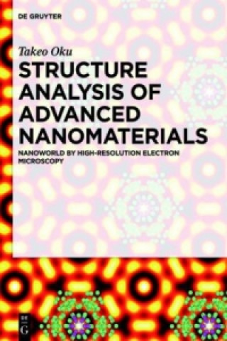 Livre Structure Analysis of Advanced Nanomaterials. Vol.1 Takeo Oku