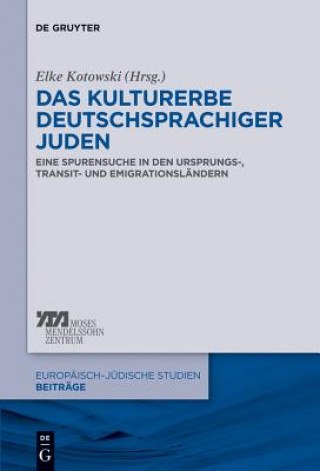 Könyv Kulturerbe deutschsprachiger Juden Elke-Vera Kotowski