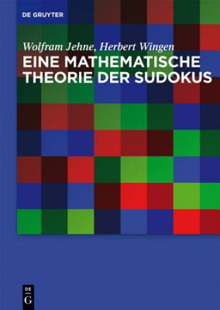 Carte Eine mathematische Theorie des Sudokus Wolfram Jehne