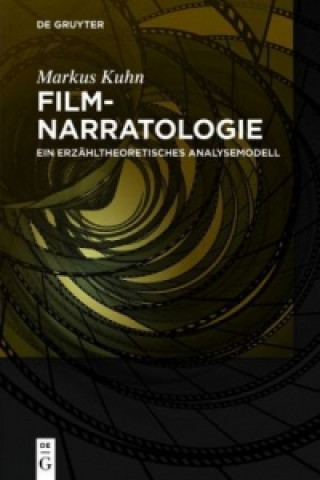 Könyv Filmnarratologie Markus Kuhn