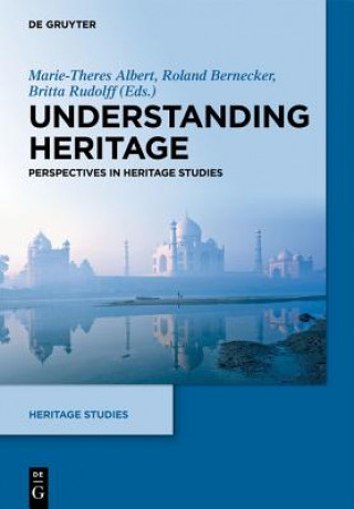 Livre Understanding Heritage Marie-Theres Albert