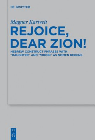 Book Rejoice, Dear Zion! Magnar Kartveit