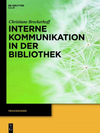 Kniha Interne Kommunikation in der Bibliothek Christiane Brockerhoff