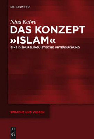 Kniha Das Konzept "Islam" Nina Kalwa