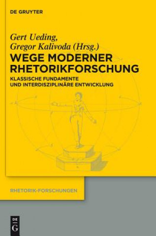 Kniha Wege moderner Rhetorikforschung Gert Ueding