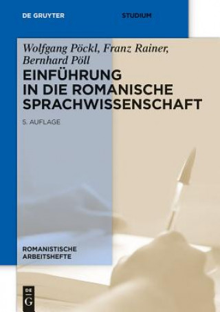 Carte Einfuhrung in die romanische Sprachwissenschaft Wolfgang Pöckl