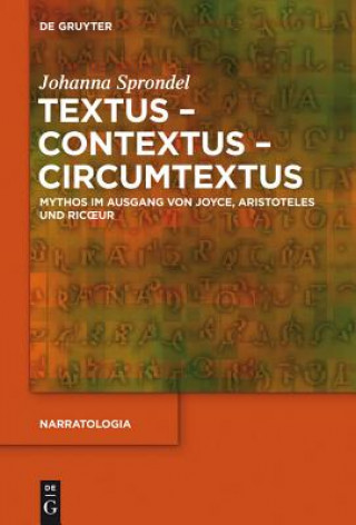 Könyv Textus - Contextus - Circumtextus Johanna Sprondel