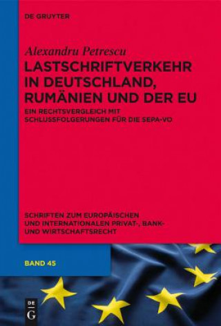 Книга Lastschriftverkehr in Deutschland, Rumanien Und Der Eu Alexandru Petrescu