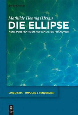 Kniha Die Ellipse Mathilde Hennig