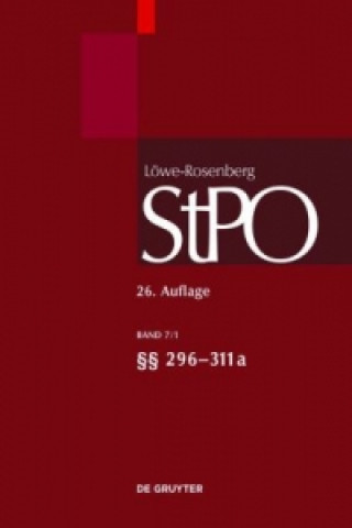 Buch Loewe/Rosenberg. Die Strafprozessordnung und das Gerichtsverfassungsgesetz, Band 7/1,  296-311a Björn Jesse