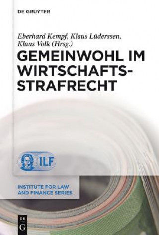 Carte Gemeinwohl im Wirtschaftsstrafrecht Eberhard Kempf