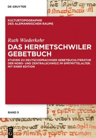Carte Das Hermetschwiler Gebetbuch Ruth Wiederkehr