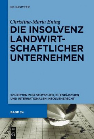 Knjiga Insolvenz landwirtschaftlicher Unternehmen Christina-Maria Ening