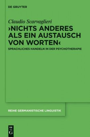 Kniha >Nichts Anderes ALS Ein Austausch Von Worten Claudio Scarvaglieri