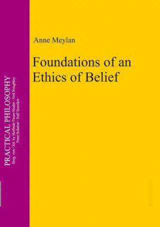 Kniha Foundations of an Ethics of Belief Anne Meylan