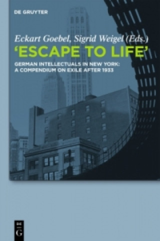 Kniha "Escape to Life" Eckart Goebel
