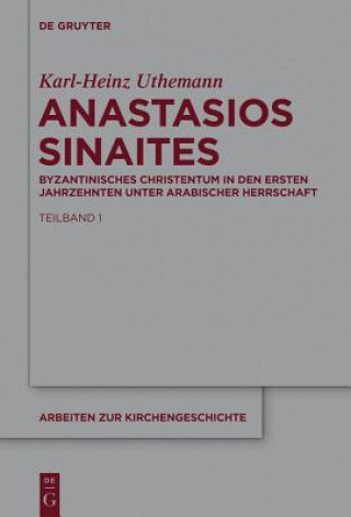 Knjiga Anastasios Sinaites Karl-Heinz Uthemann