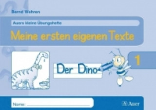 Könyv Meine ersten eigenen Texte Bernd Wehren