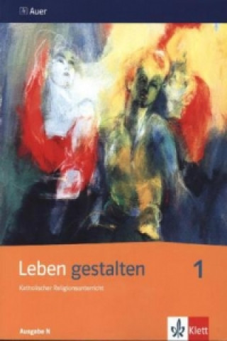 Kniha Leben gestalten 1. Ausgabe N Markus Tomberg