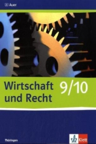 Kniha Wirtschaft und Recht 9/10. Ausgabe Thüringen Wilfried Groß