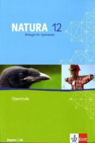 Buch Natura Biologie 12. Ausgabe Bayern Ralf Burger