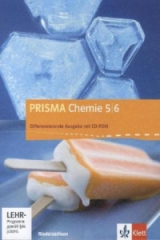 Carte PRISMA Chemie 5/6. Differenzierende Ausgabe Niedersachsen, m. 1 CD-ROM 