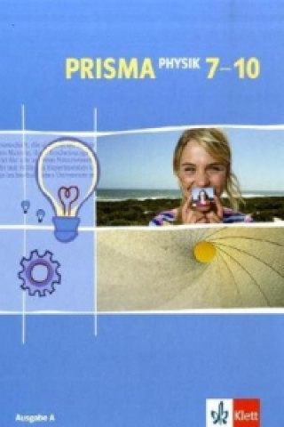 Kniha PRISMA Physik 7-10. Ausgabe A 