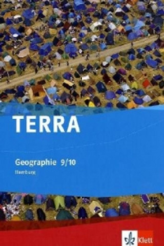 Kniha TERRA Geographie 9/10. Ausgabe Hamburg Gymnasium Arnold Schultze