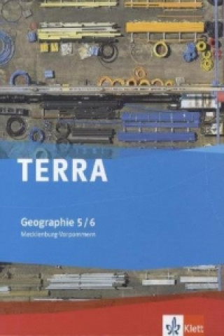 Kniha TERRA Geographie 5/6. Ausgabe Mecklenburg-Vorpommern Orientierungsstufe 