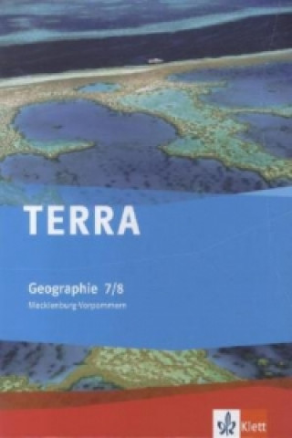 Carte TERRA Geographie 7/8. Ausgabe Mecklenburg-Vorpommern Gymnasium, Gesamtschule, Regionale Schule 
