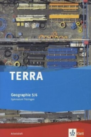 Książka TERRA Geographie 5/6. Ausgabe Thüringen Gymnasium 