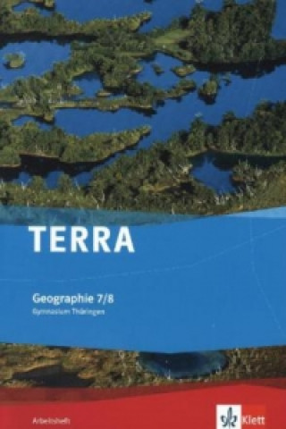 Könyv TERRA Geographie 7/8. Ausgabe Thüringen Gymnasium 