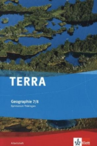 Buch TERRA Geographie 7/8. Ausgabe Thüringen Gymnasium 