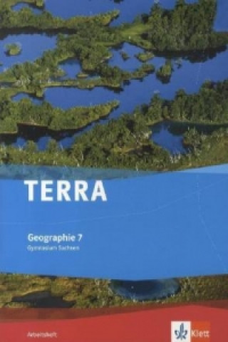 Kniha TERRA Geographie 7. Ausgabe Sachsen Gymnasium 