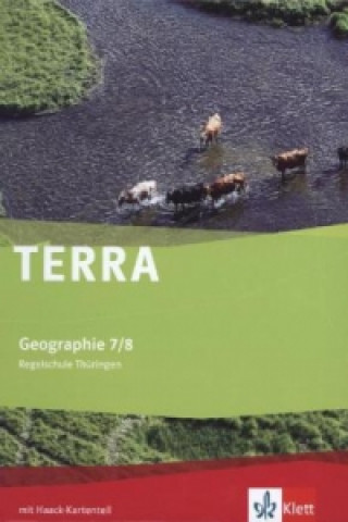 Książka TERRA Geographie 7/8. Ausgabe Thüringen Regelschule Sandra Deege