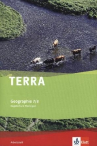 Könyv TERRA Geographie 7/8. Ausgabe Thüringen Regelschule 