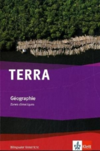 Könyv TERRA Géographie. Zones Climatiques 