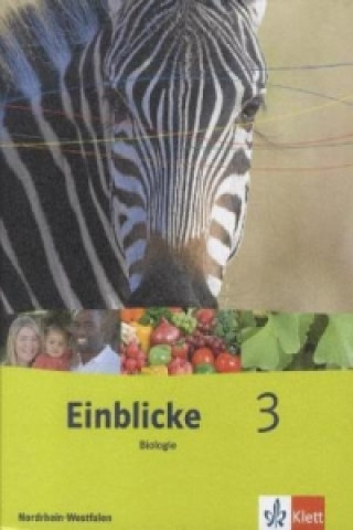 Könyv Einblicke Biologie 3. Ausgabe Nordrhein-Westfalen 