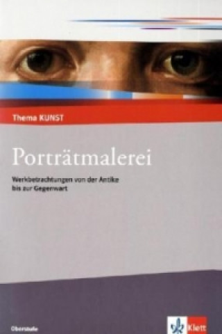 Książka Porträtmalerei. Werkbetrachtungen von der Antike bis zur Gegenwart 