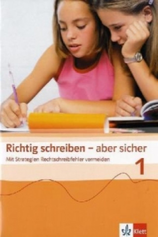 Buch Richtig schreiben - aber sicher 1 Jutta Streer