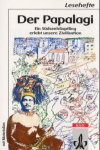 Książka Der Papalagi. Ein Südseehäuptling erlebt unsere Zivilisation Erich Scheurmann