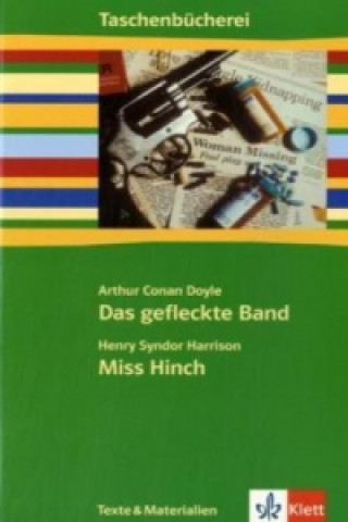 Carte Doyle: Das gefleckte Band / Harrison: Miss Hinch. Miss Hinch Arthur Conan Doyle
