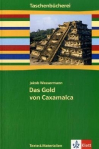 Książka Das Gold von Caxamalca Jakob Wassermann