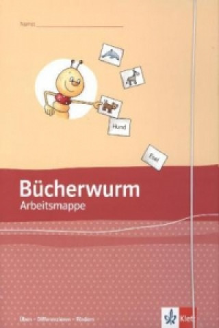Carte Bücherwurm Fibel. Ausgabe für Berlin, Brandenburg, Mecklenburg-Vorpommern, Sachsen, Sachsen-Anhalt, Thüringen 