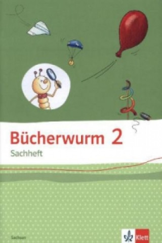 Carte Bücherwurm Sachheft 2. Ausgabe für Sachsen 