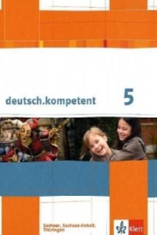 Buch deutsch.kompetent 5. Ausgabe Sachsen, Sachsen-Anhalt, Thüringen 