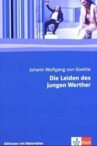 Knjiga Die Leiden des jungen Werther Johann W. von Goethe