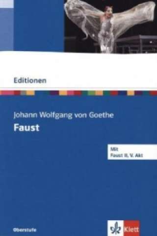 Kniha Faust. Der Tragödie erster Teil Johann W. von Goethe
