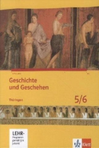 Knjiga Geschichte und Geschehen 5/6. Ausgabe Thüringen Gymnasium, m. 1 CD-ROM 