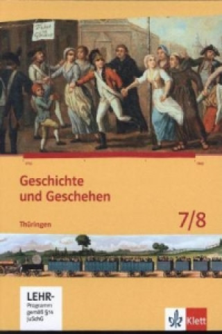 Carte Geschichte und Geschehen 7/8. Ausgabe Thüringen Gymnasium, m. 1 CD-ROM 